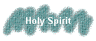 Holy Spirit